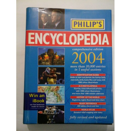 PHILIP'S ENCYCLOPEDIA - 2004 - Dictionar enciclopedic englez-englez PHILIP'S ENCYCLOPEDIA - 2004 - Dictionar enciclopedic englez-englez